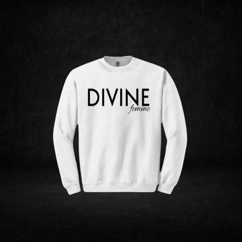 "Divine Femme" Crew Neck