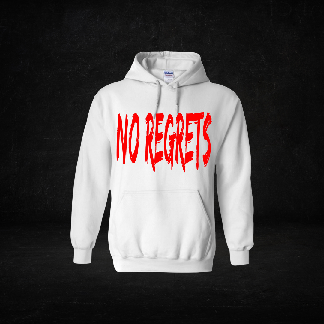 No Regrets Hoodie