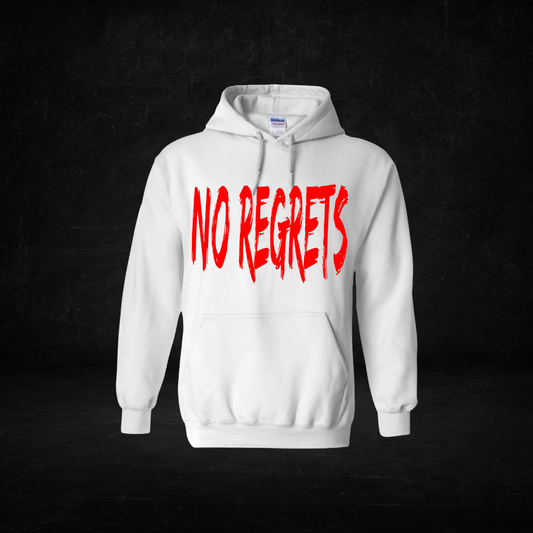 No Regrets Hoodie